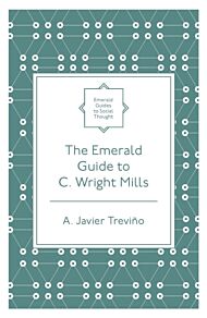 The Emerald Guide to C. Wright Mills