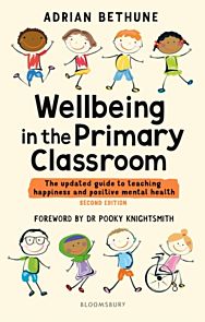 Wellbeing in the Primary Classroom