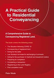 A Practical Guide To Residential Conveyancing