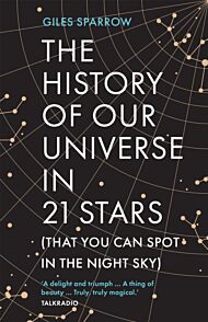 The History of Our Universe in 21 Stars