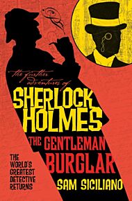 The Further Adventures of Sherlock Holmes - The Gentleman Burglar