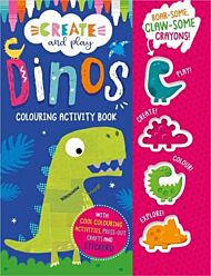 Create and Play Create and Play Dinos Colouring Activity Book