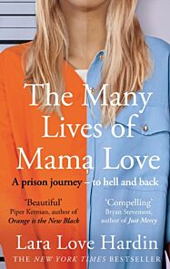 The Many Lives of Mama Love