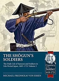 The Shogun's Soldiers Volume 2