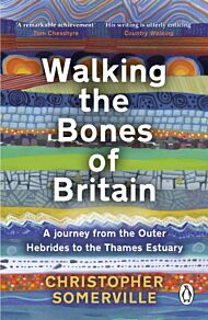 Walking the Bones of Britain