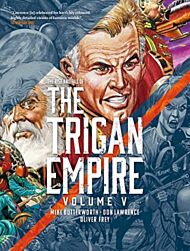 The Rise and Fall of the Trigan Empire, Volume V