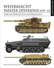 Wehrmacht Panzer Divisions 1939¿45