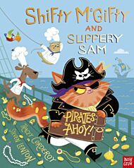 Shifty McGifty and Slippery Sam: Pirates Ahoy!