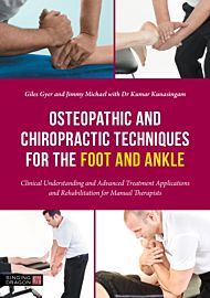 Osteopathic and Chiropractic Techniques for the Foot and Ankle