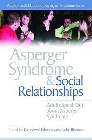 Asperger Syndrome and Social Relationships