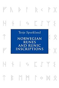 Norwegian Runes and Runic Inscriptions