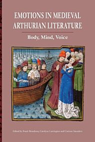 Emotions in Medieval Arthurian Literature