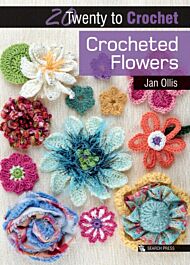 20 to Crochet: Crocheted Flowers