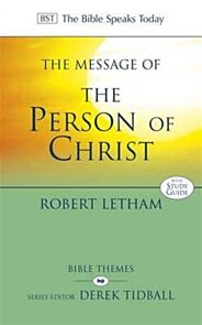 The Message of the Person of Christ