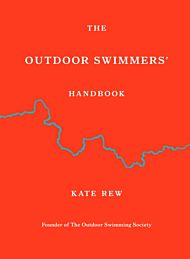 The Outdoor Swimmers' Handbook