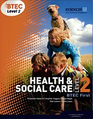 BTEC Level 2 First Health and Social Care Student Book