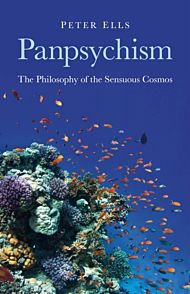 Panpsychism ¿ The Philosophy of the Sensuous Cosmos