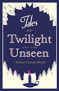 Tales of Twilight and the Unseen