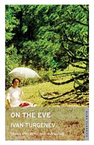 On the Eve: New Translation