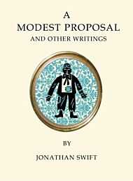 A Modest Proposal and Other Writings