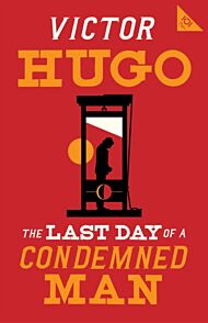 The Last Day of a Condemned Man