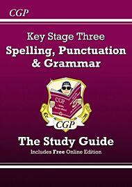 Spelling, Punctuation and Grammar for KS3 - Study Guide