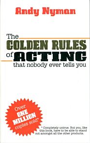 The Golden Rules of Acting