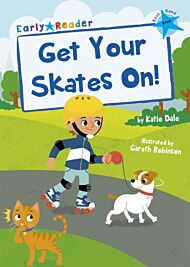 Get Your Skates On!