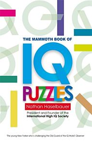 The Mammoth Book of New IQ Puzzles