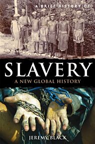 A Brief History of Slavery