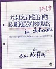 Changing Behaviour in Schools