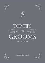 Top Tips for Grooms