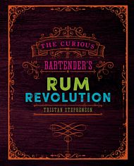 The Curious Bartender's Rum Revolution