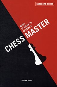 What It Takes to Become a Chess Master