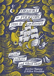 Treasury of Folklore ¿ Seas and Rivers