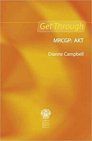 Get Through MRCGP: AKT