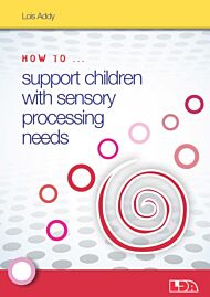 How to Support Children with Sensory Processing Needs