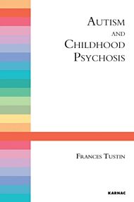 Autism and Childhood Psychosis