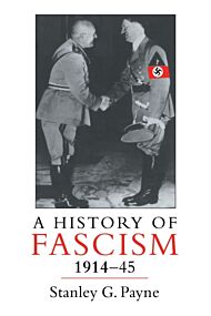 A History of Fascism, 1914-1945