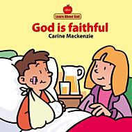 God Is Faithful Board Book