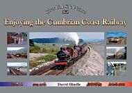 Enjoying the Cumbrian Coast Railway