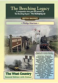 The Beeching Legacy: The West Country