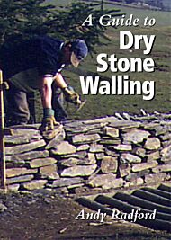 A Guide to Dry Stone Walling