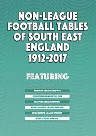 Non-League Football Tables of South East England 1894-2017