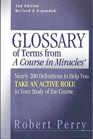 Glossary of Terms from 'A Course in Miracles'