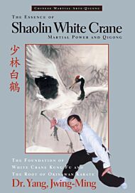 The Essence of Shaolin White Crane