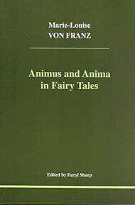 Animus and Anima in Fairy Tales