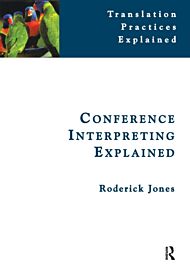 Conference Interpreting Explained