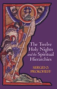 The Twelve Holy Nights and the Spiritual Hierarchies