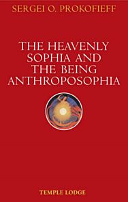 The Heavenly Sophia and the Being Anthroposophia